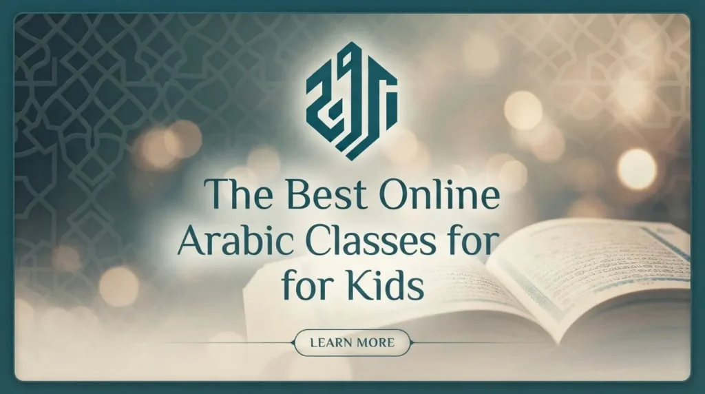 The Best Online Arabic Classes for Kids
